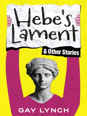 cover image of Hebe's Lament and Other Stories